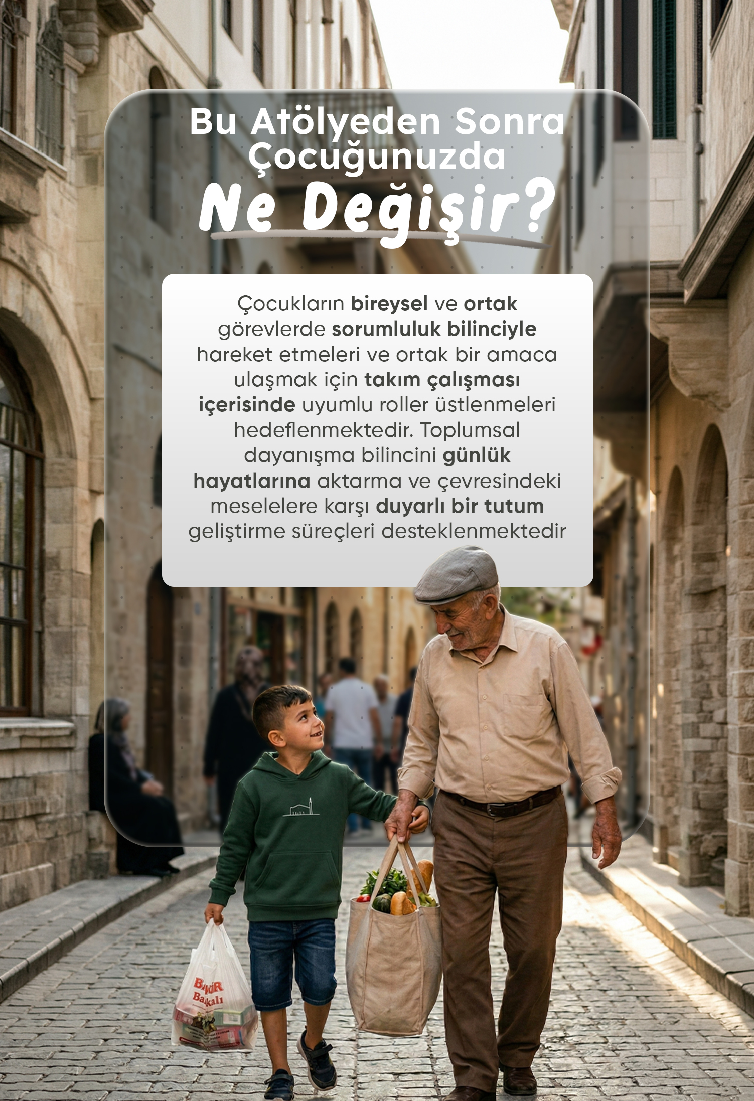 BU ATÖLYEDEN SONRA ÇOCUĞUNUZDA NE DEĞİŞİR?